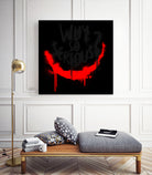 Why so serious? The Joker by gareth mcguckin on GIANT ART - white typography