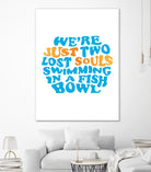 Pink Floyd - just two lost souls swimming in a fish bowl by gareth mcguckin on GIANT ART - white typography