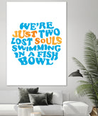 Pink Floyd - just two lost souls swimming in a fish bowl by gareth mcguckin on GIANT ART - white typography