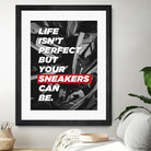 sneakers addict quotes by Artnesia on GIANT ART