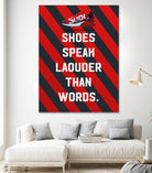 sneaker quotes MOTIVATION  by Artnesia on GIANT ART