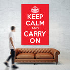 Keep Calm and Carry On by M Studio on GIANT ART - motivation