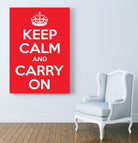 Keep Calm and Carry On by M Studio on GIANT ART - motivation
