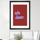Oh Deer 1 by Studio Memb on GIANT ART - word art love