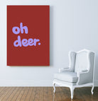 Oh Deer 1 by Studio Memb on GIANT ART - word art love