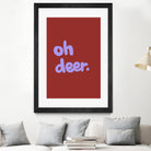 Oh Deer 1 by Studio Memb on GIANT ART - word art love