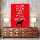 Keep Calm (Labrador) by Ginger Oliphant on GIANT ART - red inspirational, animals, novelty, design/type, dogs, humor, illustration